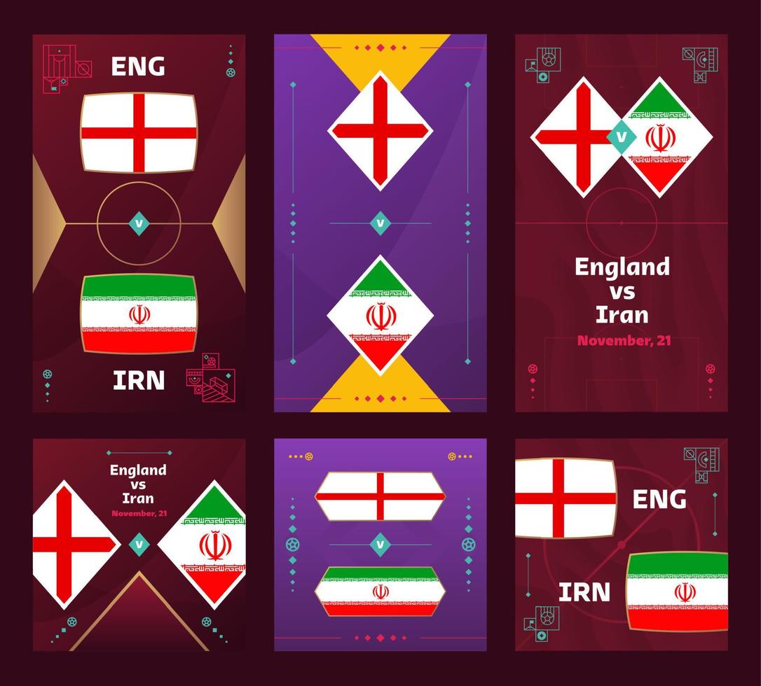 England vs Iran Match. World Football 2022 vertical and square banner set for social media. 2022 Football infographic. Group Stage. Vector illustration announcement
