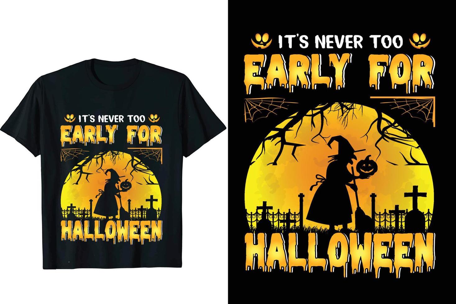 early for Halloween t-shirt vector