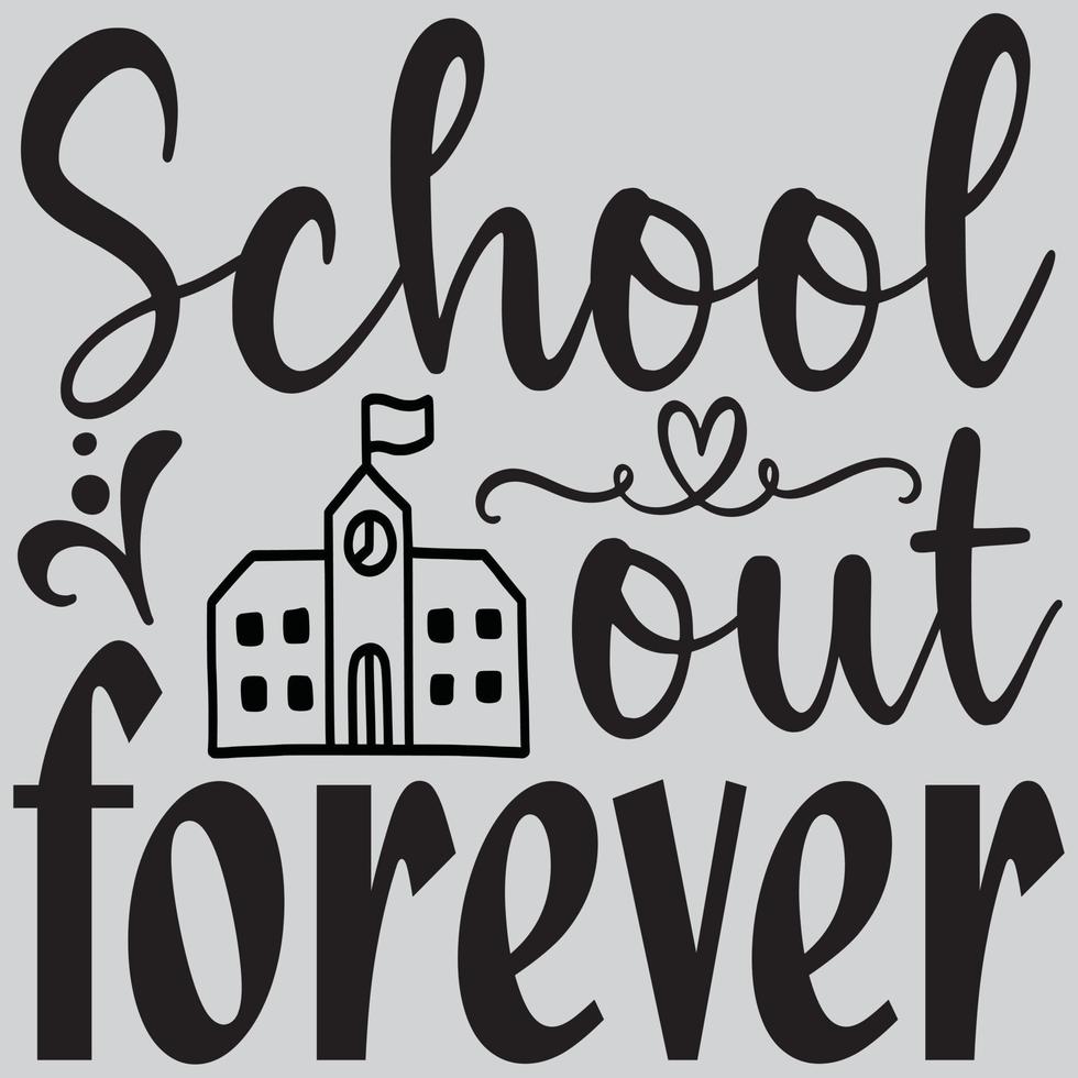 School out forever. vector