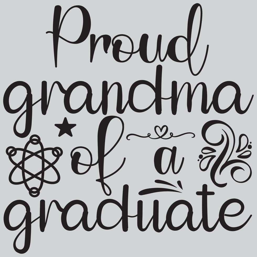 Proud grandma of a graduate. vector