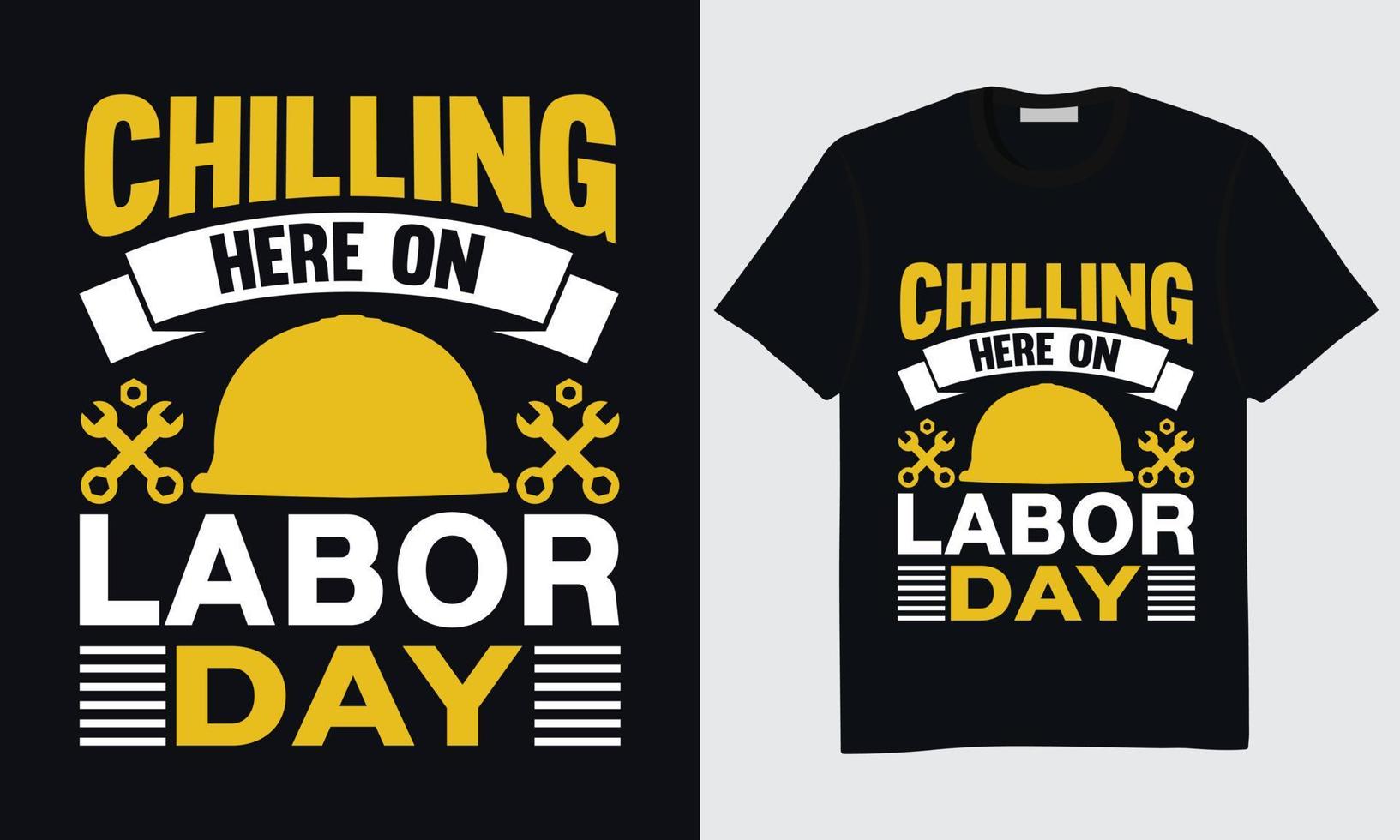 WeLabor Day T-shirt Design, Happy Labor Day T-shirt Design, International Labor Day T-shirt Design, Labor Day Union T-shirt Design, World Labor Day T-shirt Design, Labor Day Vector