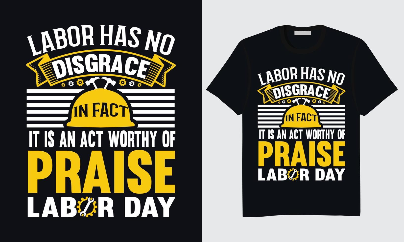 WeLabor Day T-shirt Design, Happy Labor Day T-shirt Design, International Labor Day T-shirt Design, Labor Day Union T-shirt Design, World Labor Day T-shirt Design, Labor Day Vector