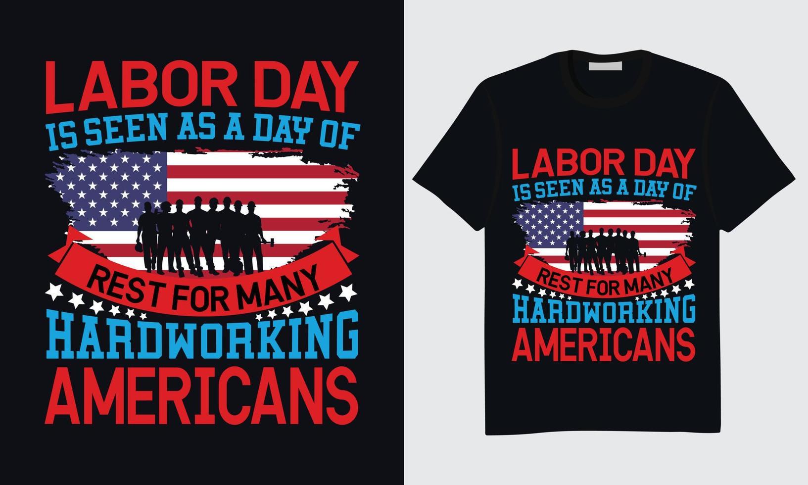 WeLabor Day T-shirt Design, Happy Labor Day T-shirt Design, International Labor Day T-shirt Design, Labor Day Union T-shirt Design, World Labor Day T-shirt Design, Labor Day Vector