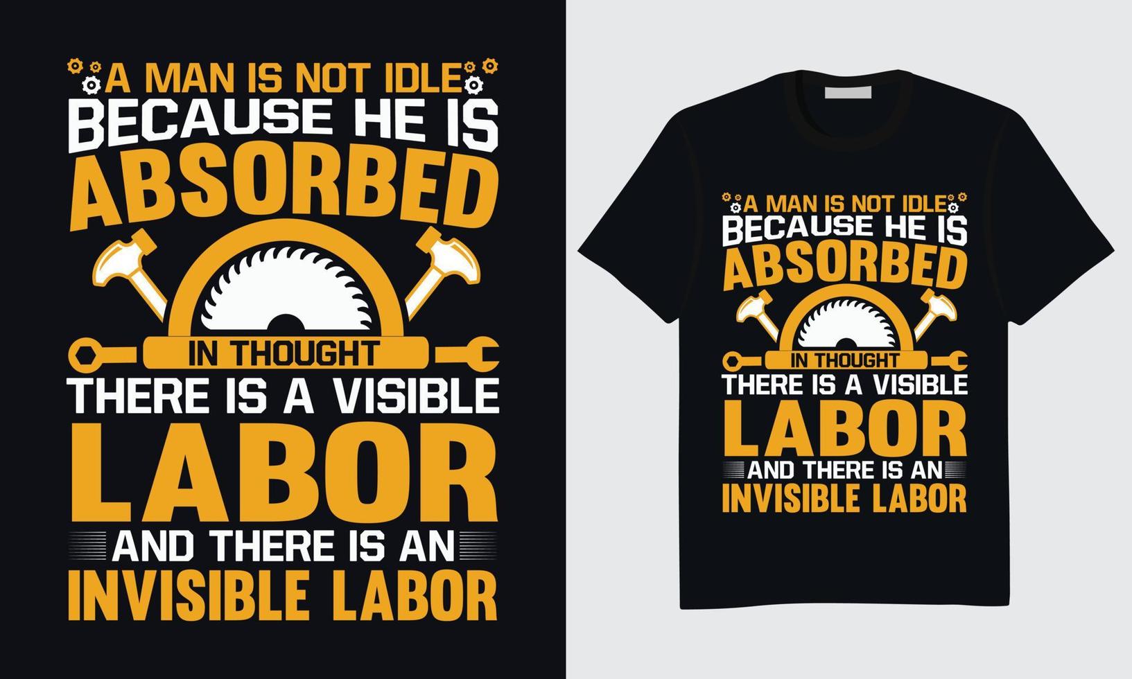 WeLabor Day T-shirt Design, Happy Labor Day T-shirt Design, International Labor Day T-shirt Design, Labor Day Union T-shirt Design, World Labor Day T-shirt Design, Labor Day Vector