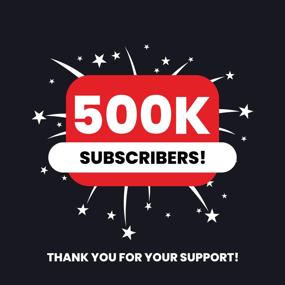 500 thousand subscribers celebration thank you achievement vector