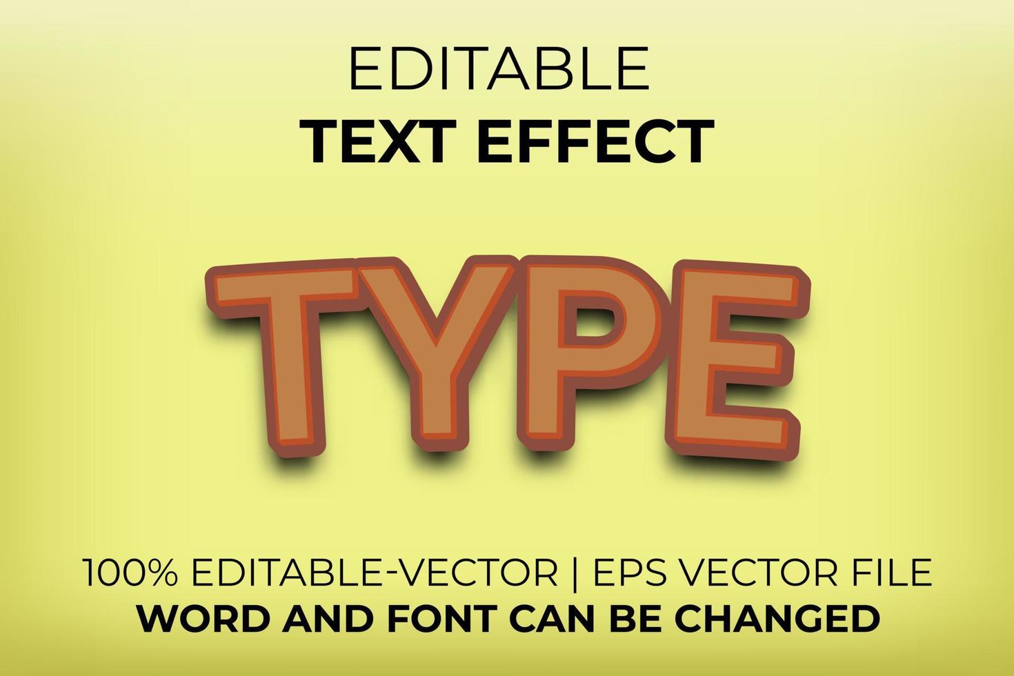 Type text effect, easy to edit vector