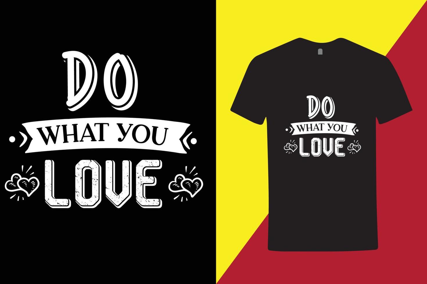 Creative t shirt with motivational and inspirational quote, cool typography t shirt vector