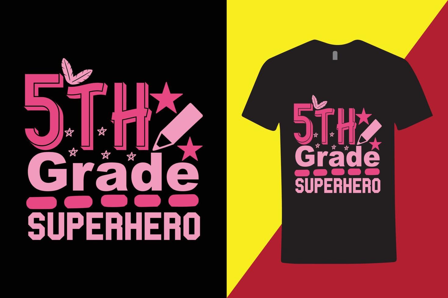 Amazing typography t-shirt for fifth grade and fourth grade student. cool t shirt for high school,college,varsity student . typography t shirt design . vector