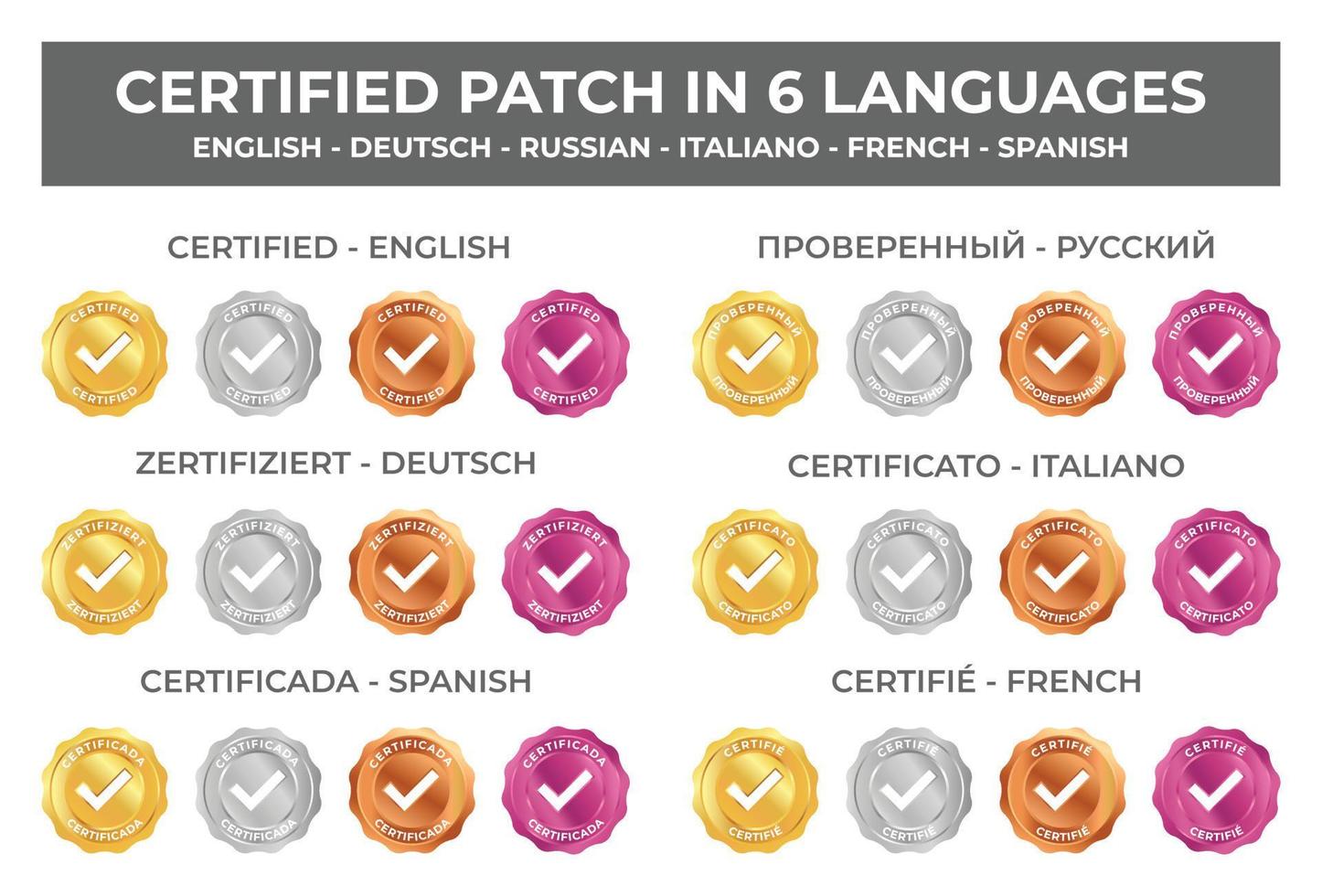 set of certified patch in six languages vector ready to use 10951856 Vector Art at Vecteezy