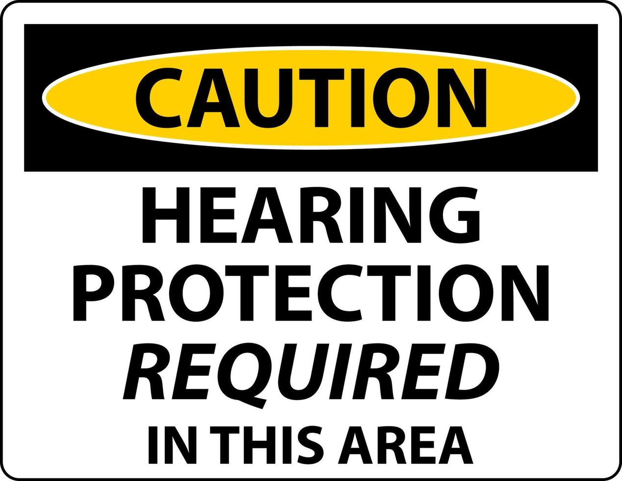Caution Hearing Protection Required Sign On White Background vector