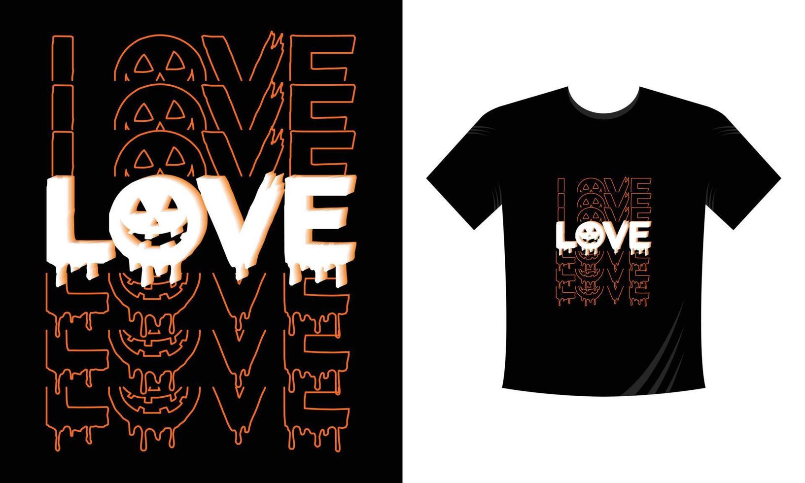 Love -Halloween Print T-shirt Typography Design Vector