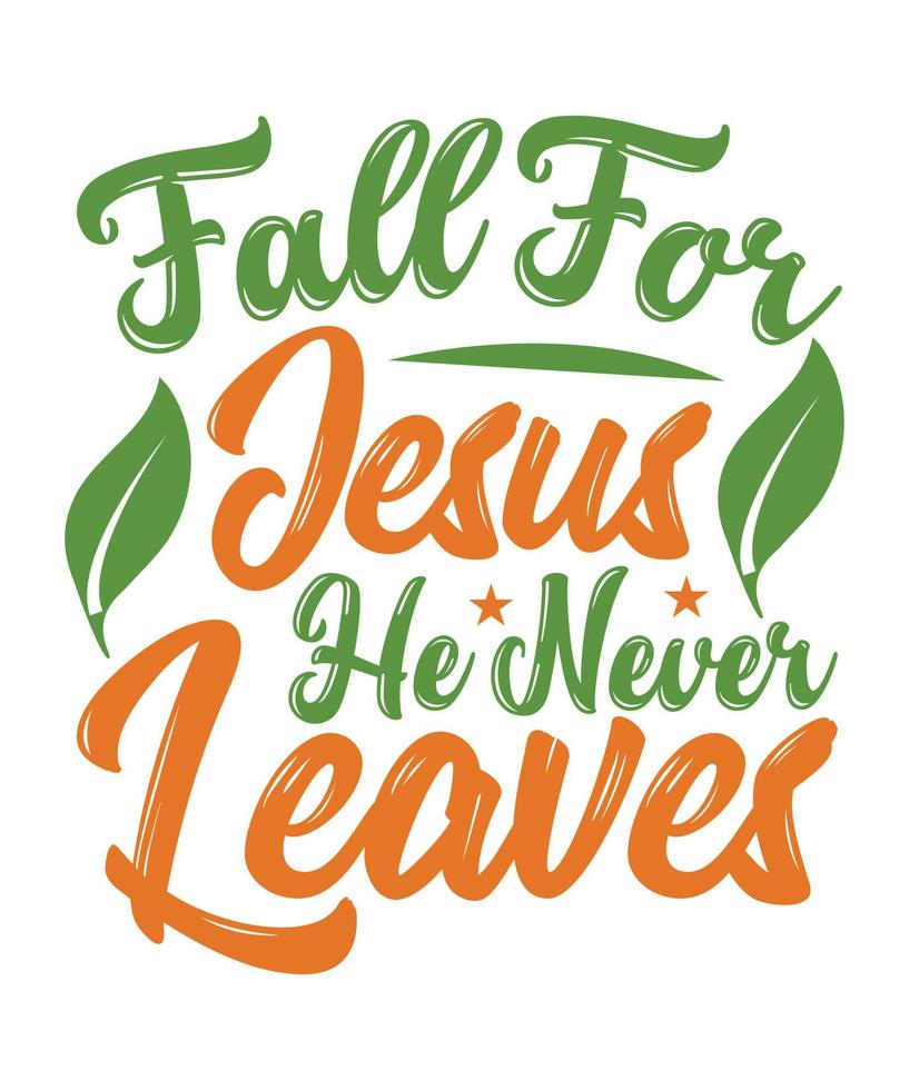 Fall Quotes T-shirt Design vector