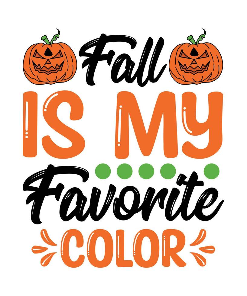 fall is my favorite color vector