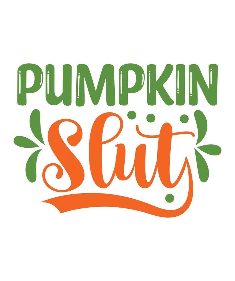 Pumpkin slut SVG Design vector