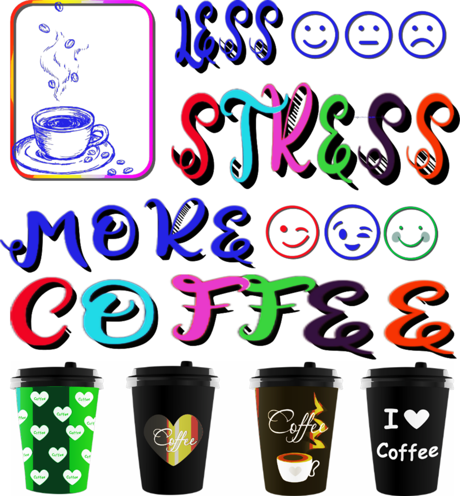 LESS STRESS MORE COFFEE png