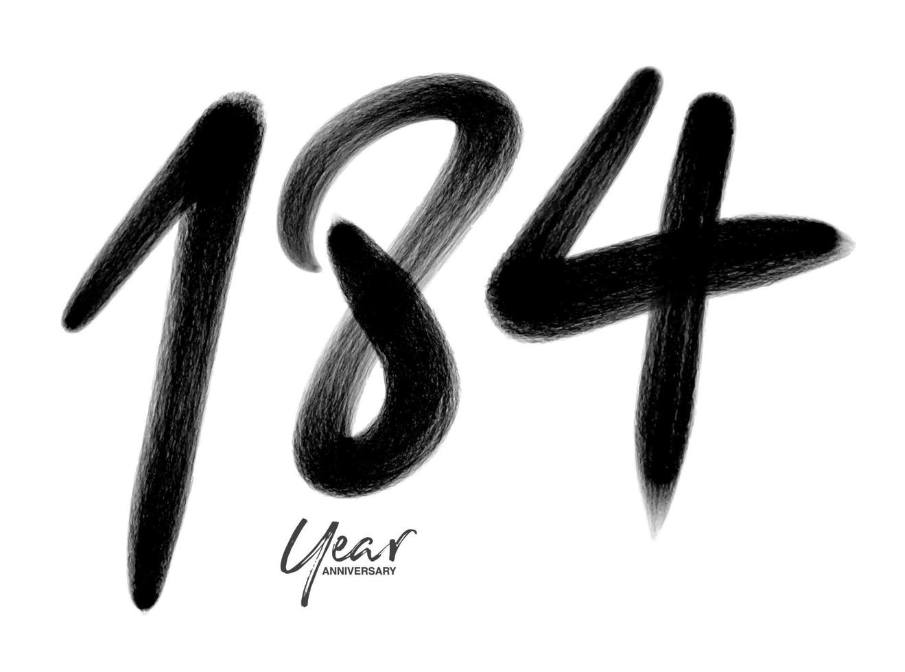 Plantilla de vector de celebración de aniversario de 184 años, diseño de logotipo de 184 números, cumpleaños 184, números de letras negras dibujo de pincel boceto dibujado a mano, ilustración de vector de diseño de logotipo de número