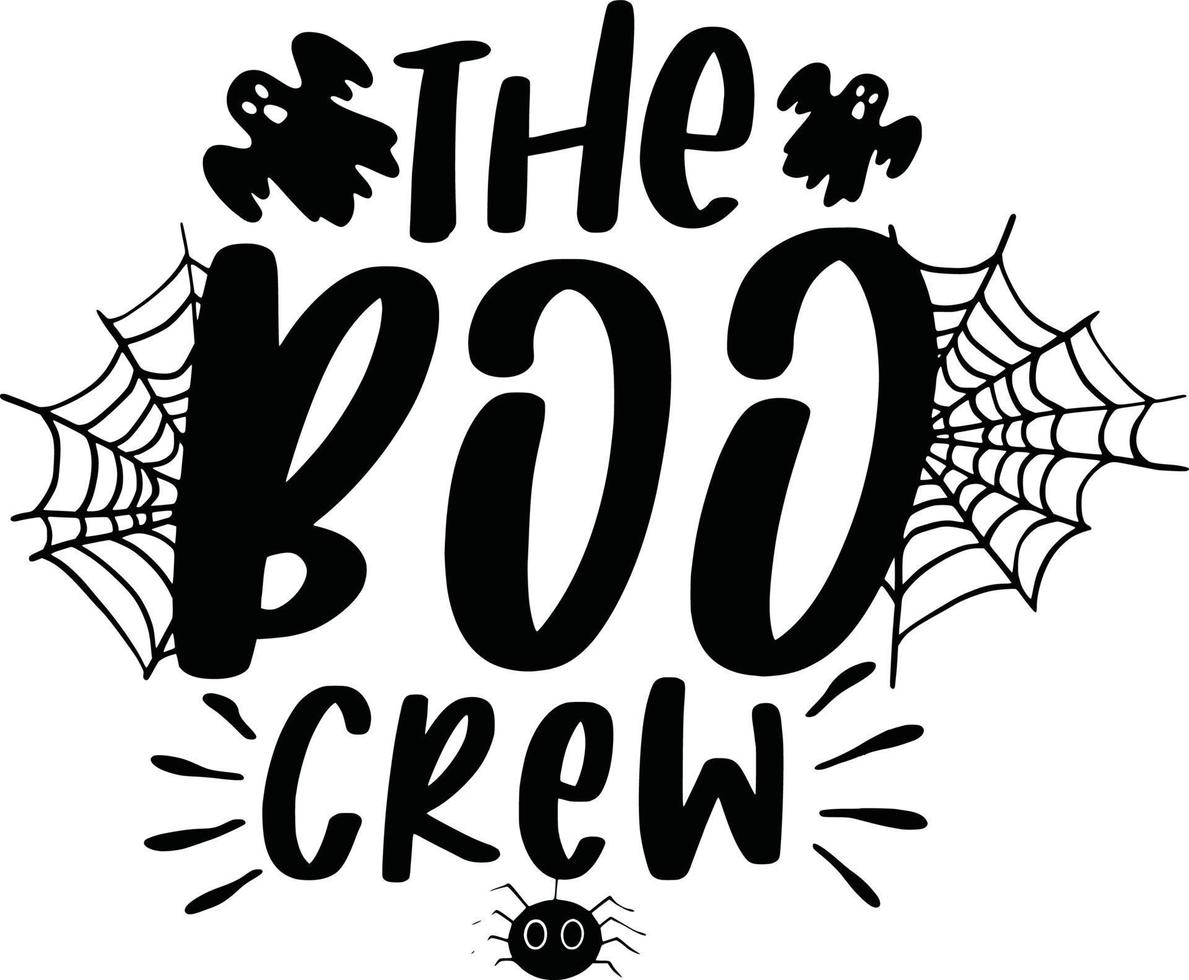 Halloween Lettering Quotes Printable Poster Tote Bag Mug T-Shirt Design Spooky Sayings The Boo Crew vector