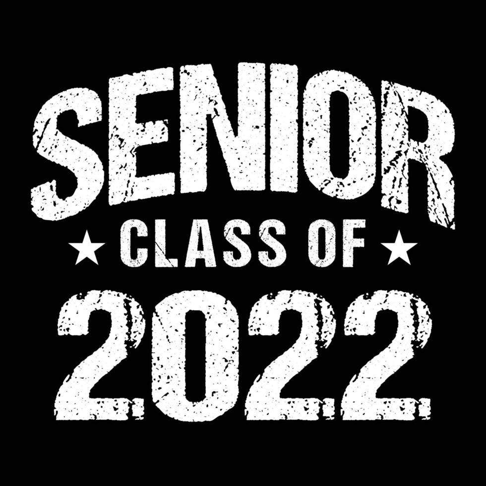 Class Of 2022 Vector, Tshirt Design vector