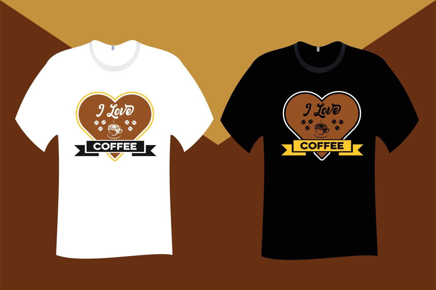 I Love coffee T Shirt Design vector