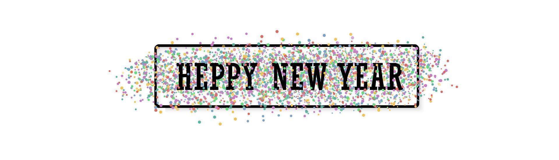 Happy New Year. confetti 2023. Colorful background for flyer, poster, signboard, banner, site. Abstract frame with symbol text, quote. Light blurred background. Christmas party logo vector