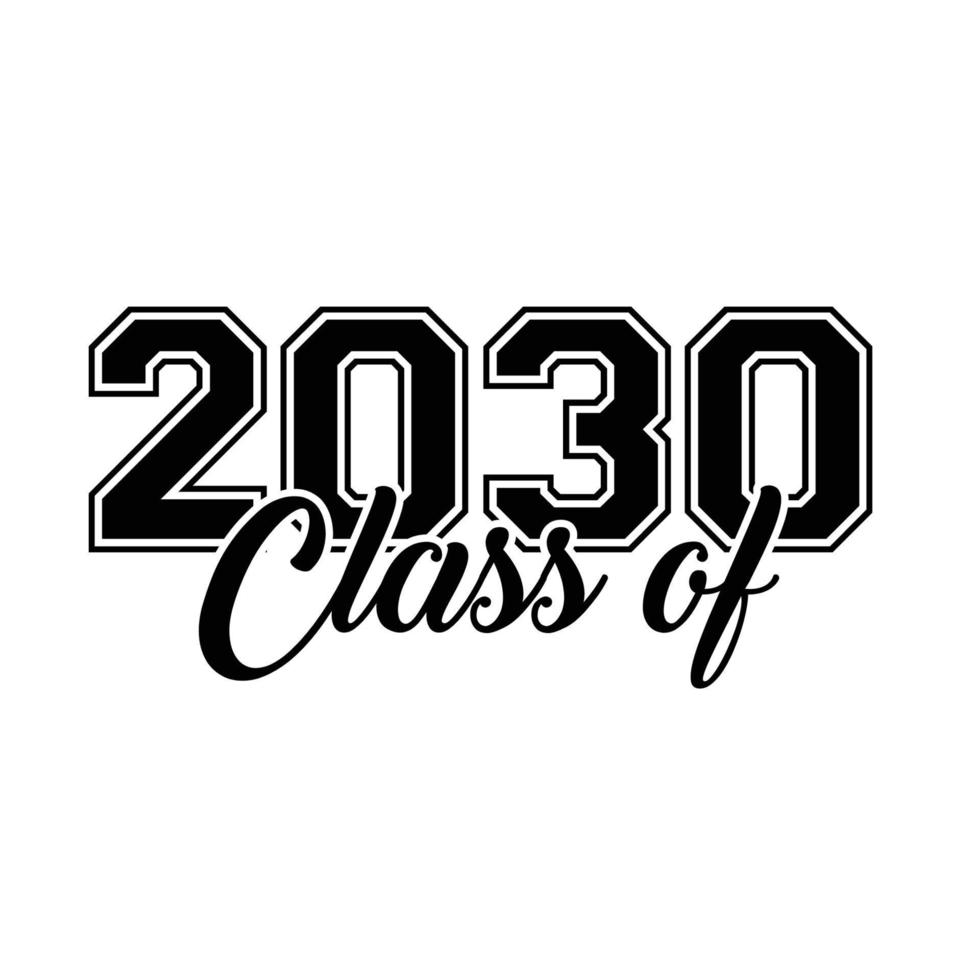 Class Of 2030 Vector, T shirt Design vector