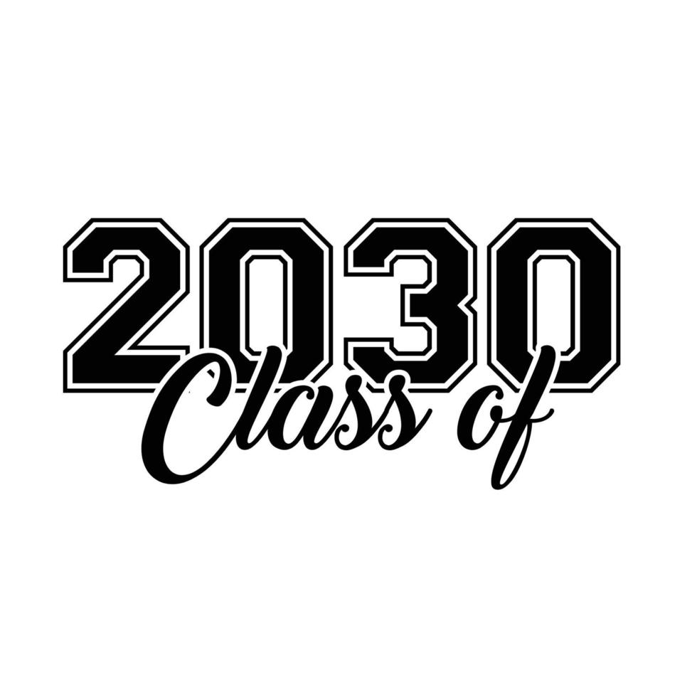 Class Of 2030 Vector T Shirt Design 10996844 Vector Art At Vecteezy
