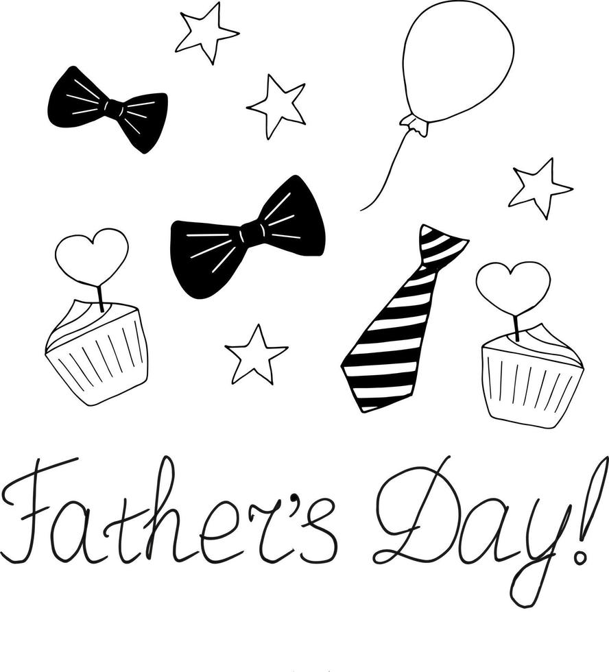 tie, balloon, stars, bow tie, cupcake and lettering of happy father day. hand drawn doodle style. template for card, poster. , minimalism, monochrome holiday vector