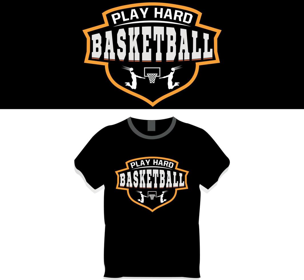 camiseta de baloncesto, juega duro concepto de diseño de camiseta de baloncesto vector