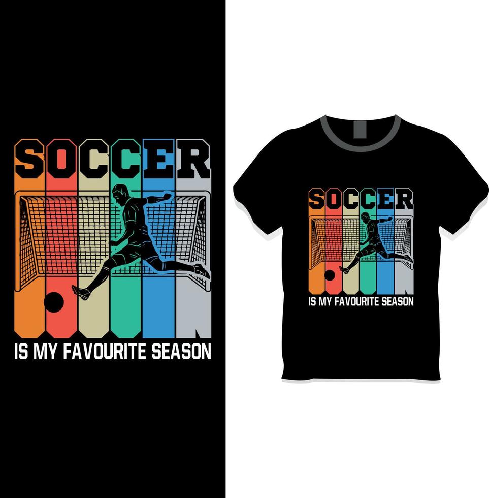 Soccer is my favorite season t shirt design concept vector