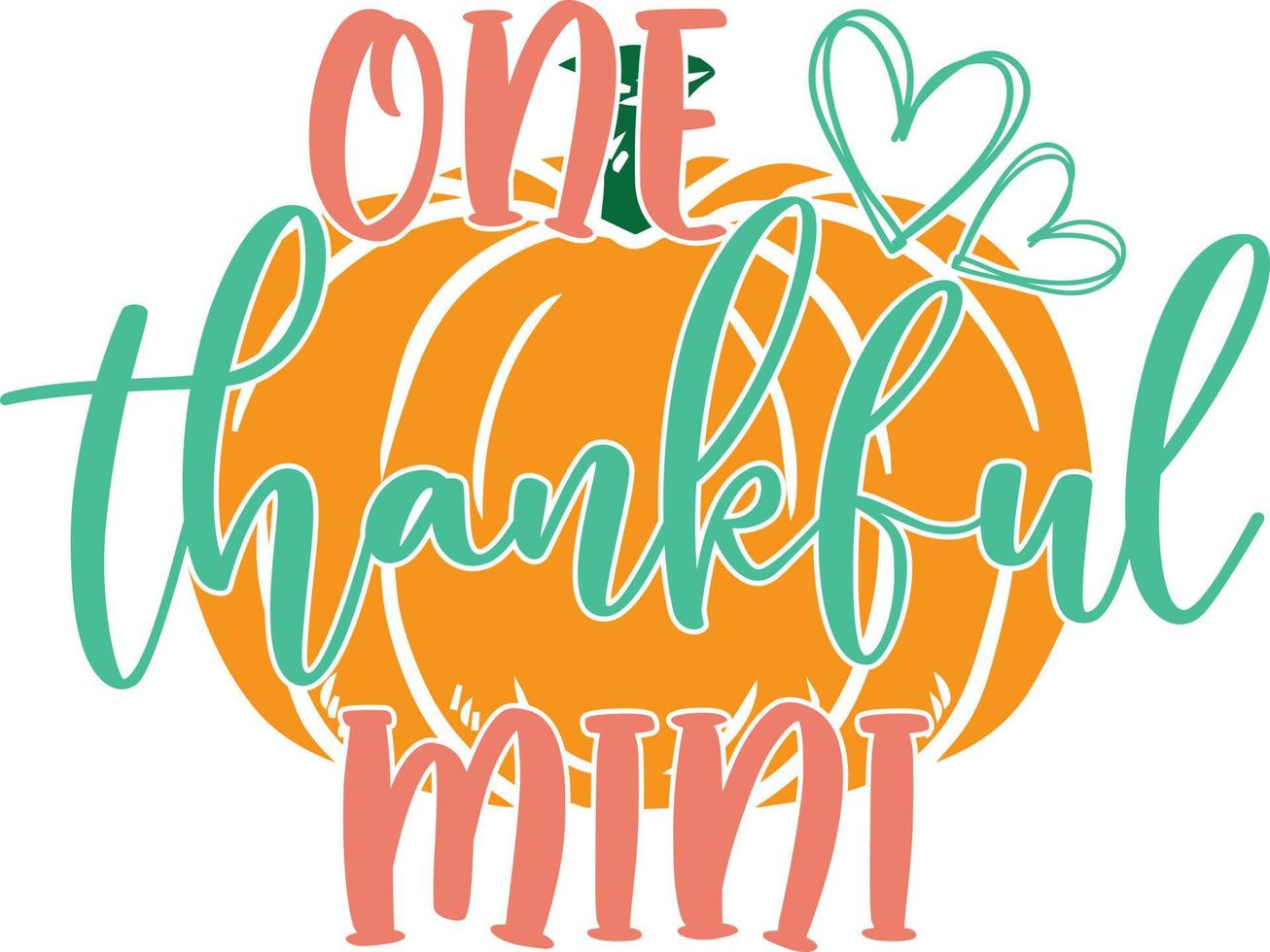 One Thankful Mimi, Happy Fall, Thanksgiving Day, Happy Harvest, Vector Illustration File