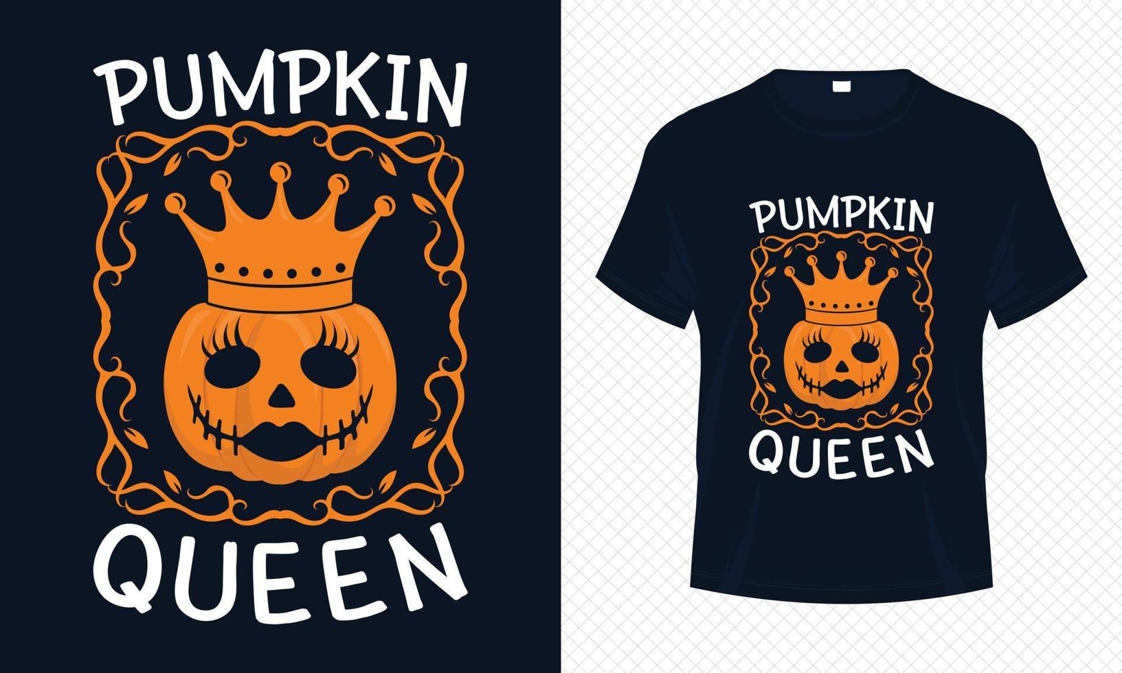 Pumpkin Queen - Funny Halloween t-shirt design vector template. Pumpkin t shirt design for Halloween day. Printable Halloween vector design of Pumpkin.