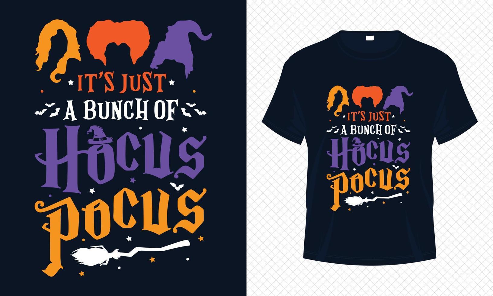 es solo un montón de hocus pocus - plantilla de vector de diseño de camiseta de halloween feliz. diseño de camiseta hocus pocus para el día de halloween.