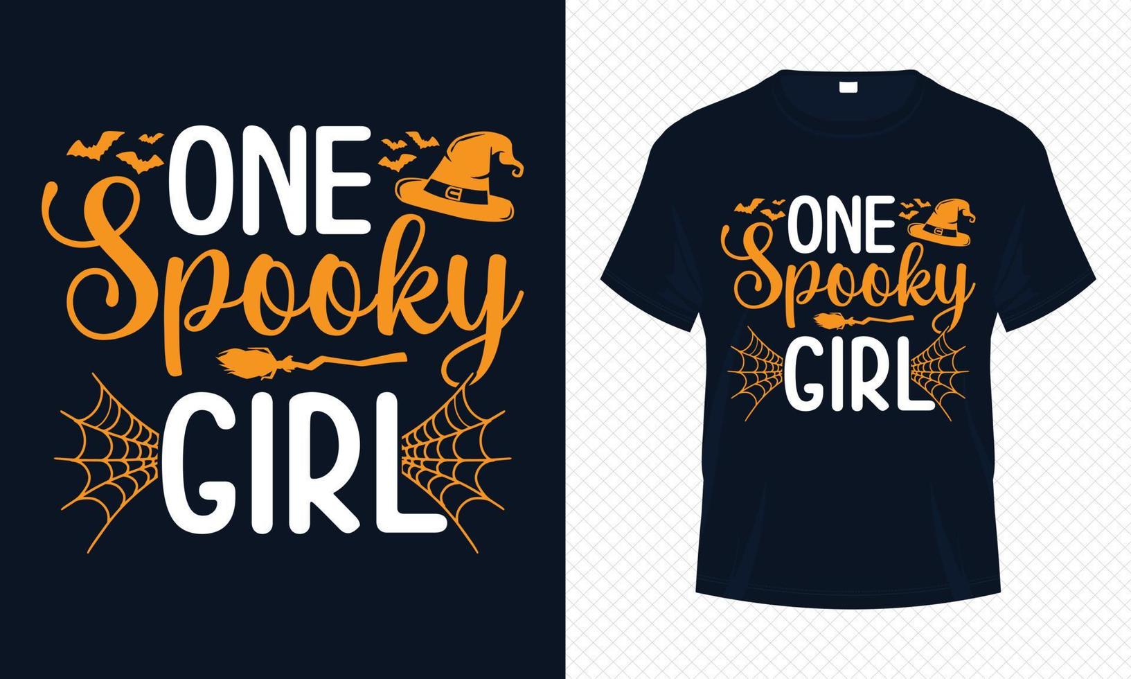 One Spooky Girl - Happy Halloween t-shirt design vector template. Girl t shirt design for Halloween day. Printable Halloween vector design of hat, bat, broomstick and spider net.