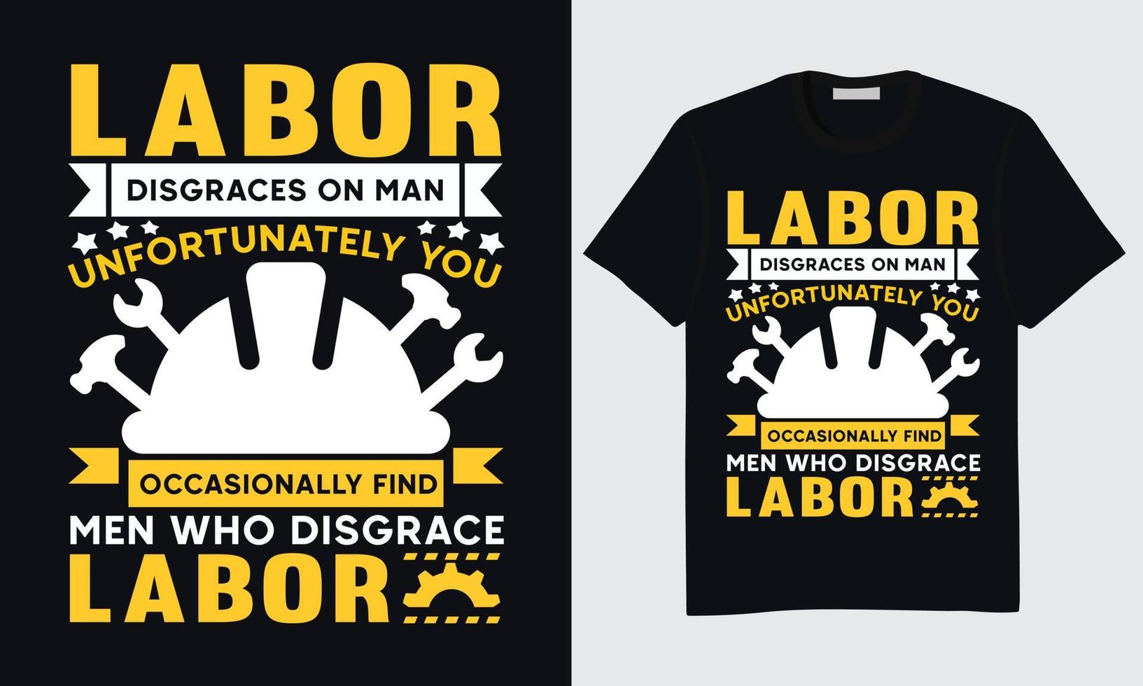 WebLabor Day T-shirt Design, Happy Labor Day T-shirt Design, International Labor Day T-shirt Design, Labor Day Union T-shirt Design, World Labor Day T-shirt Design vector