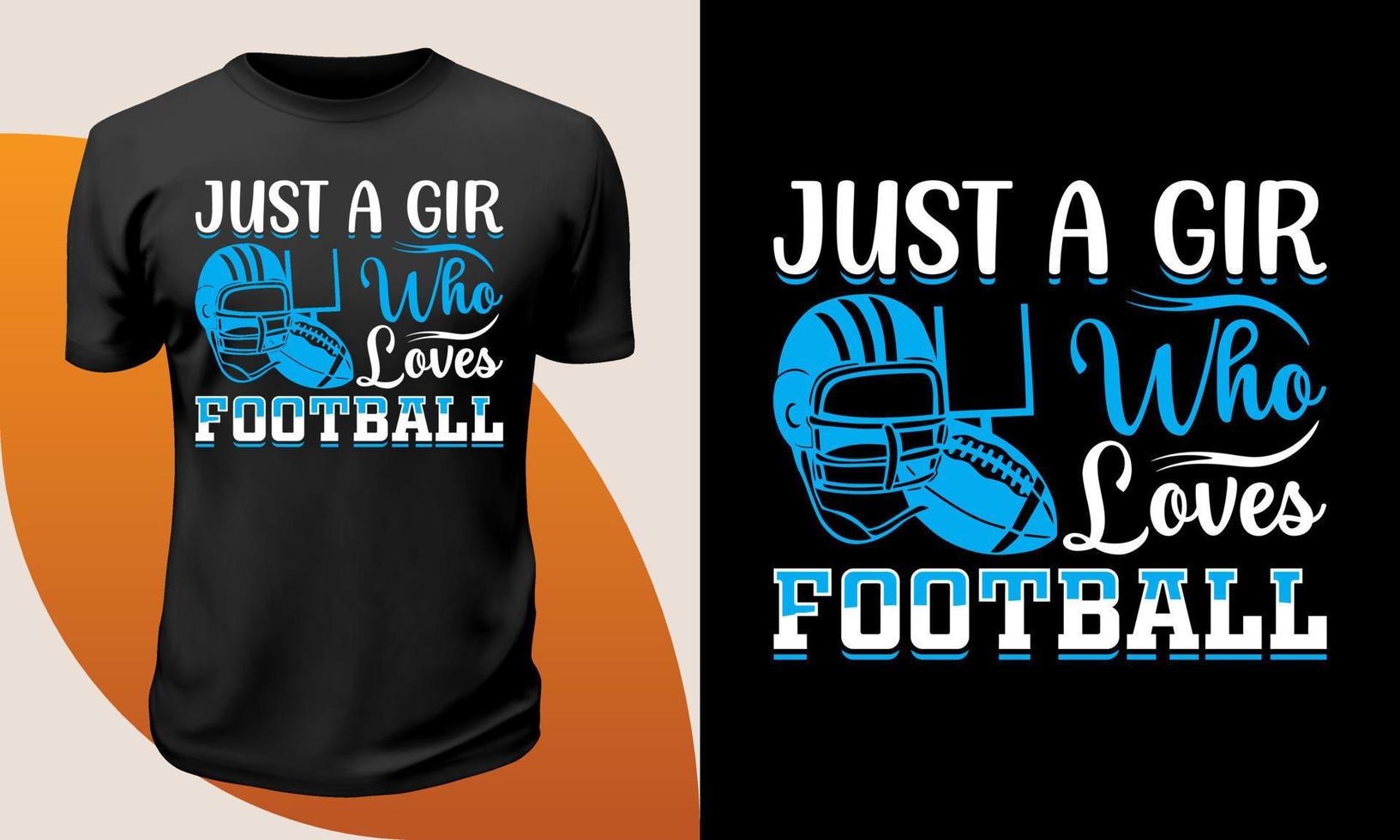 solo una chica que ama el diseño de camisetas de fútbol para la camiseta versátil de fútbol americano vector