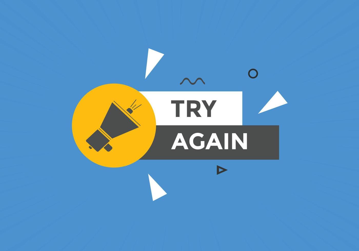 try again text button. speech bubble. try again Colorful web banner. vector illustration