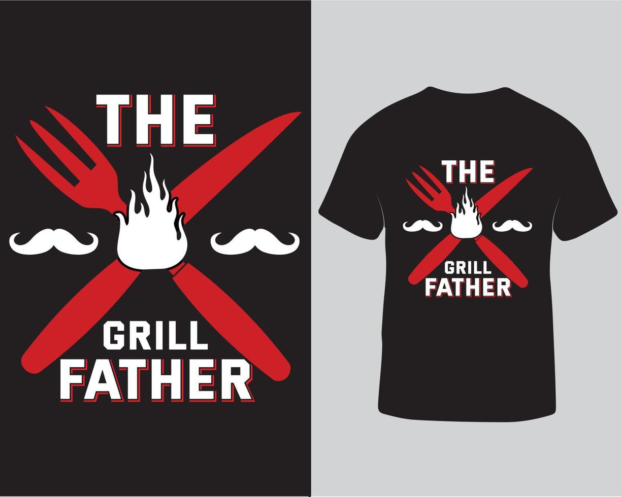 The grill father typography t-shirt design free download vector