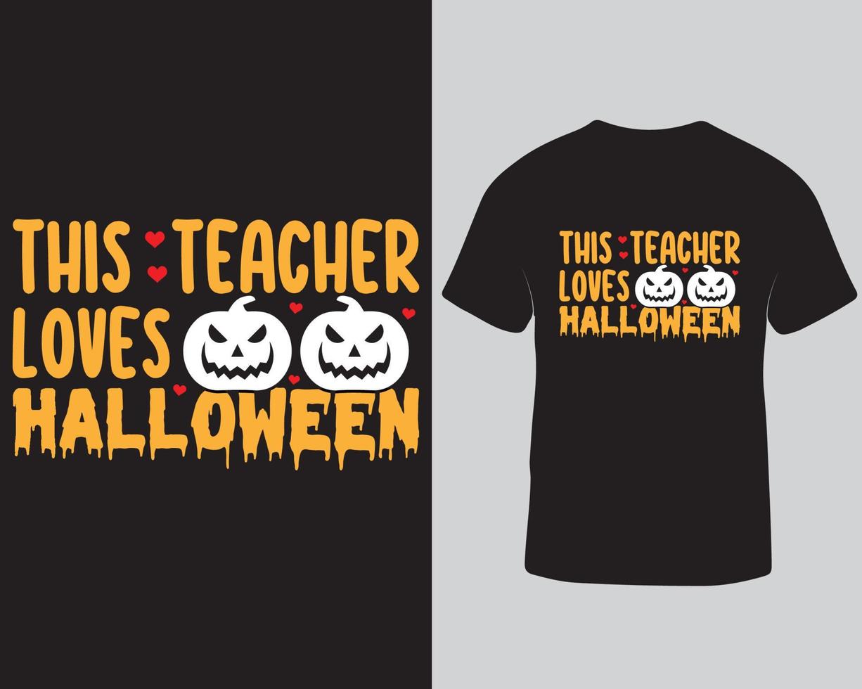 This teacher loves halloween t-shirt design pro download vector