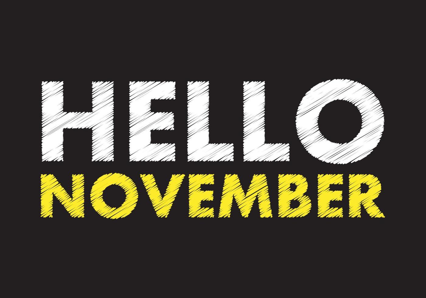 Hello November writing text on black chalkboard. vector illustration