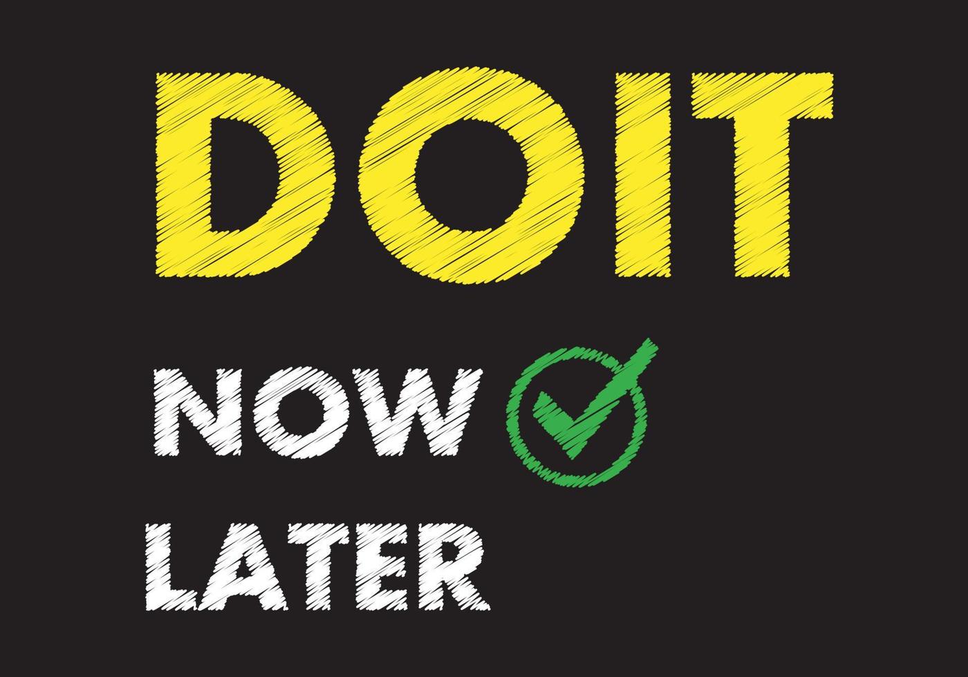 Do It Now and Time Management Concept on black chalkboard vector