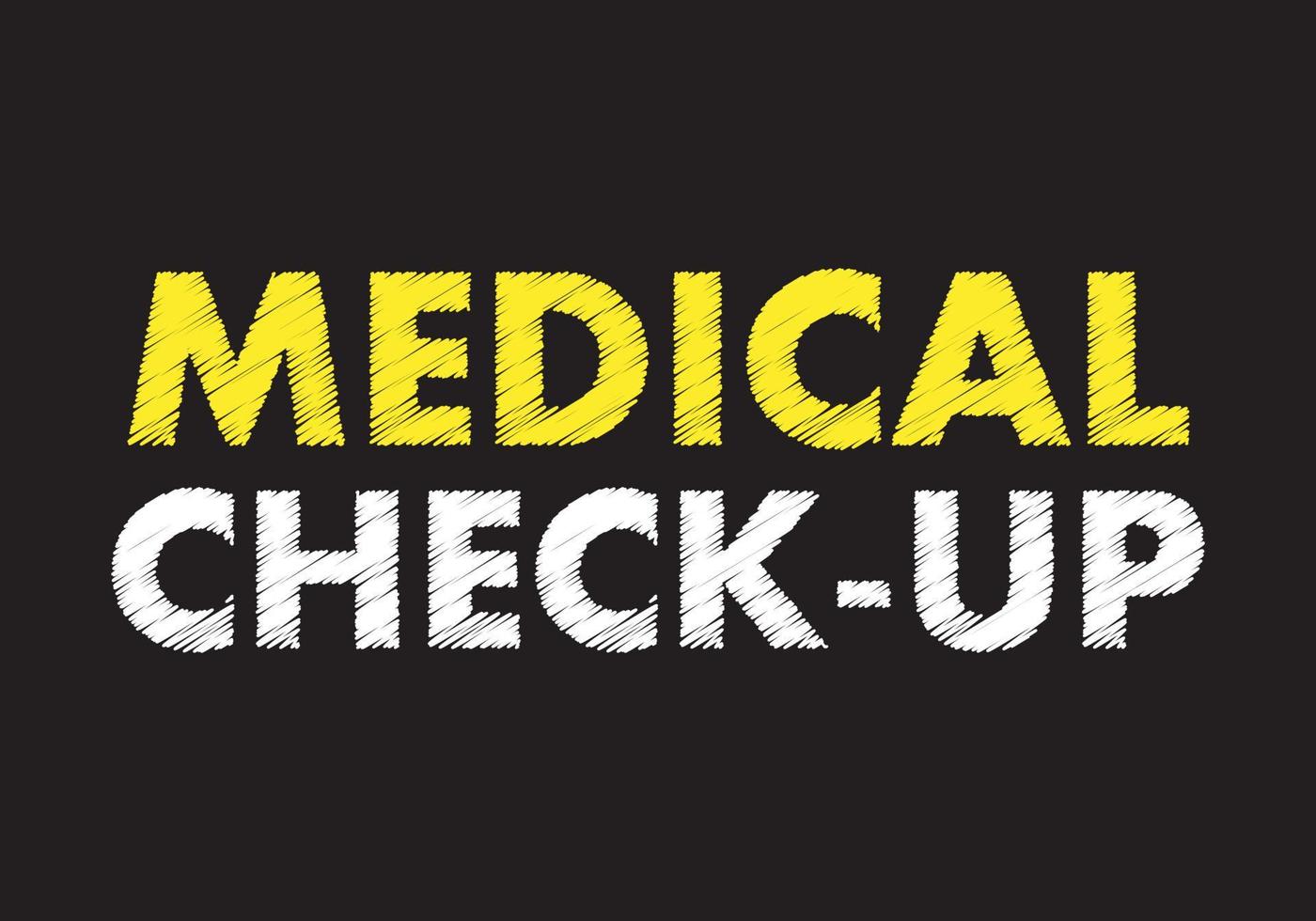 Medical check up writing text on black chalkboard. vector illustration