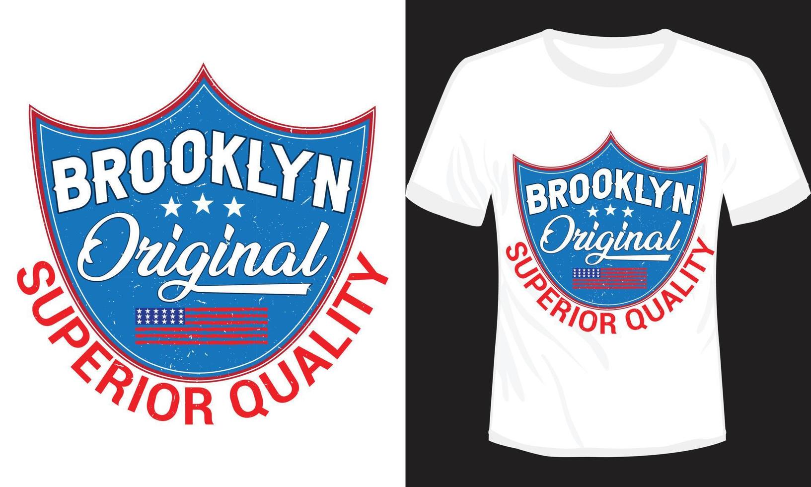 Brooklyn Original Superior quality T-shirt  Design vector