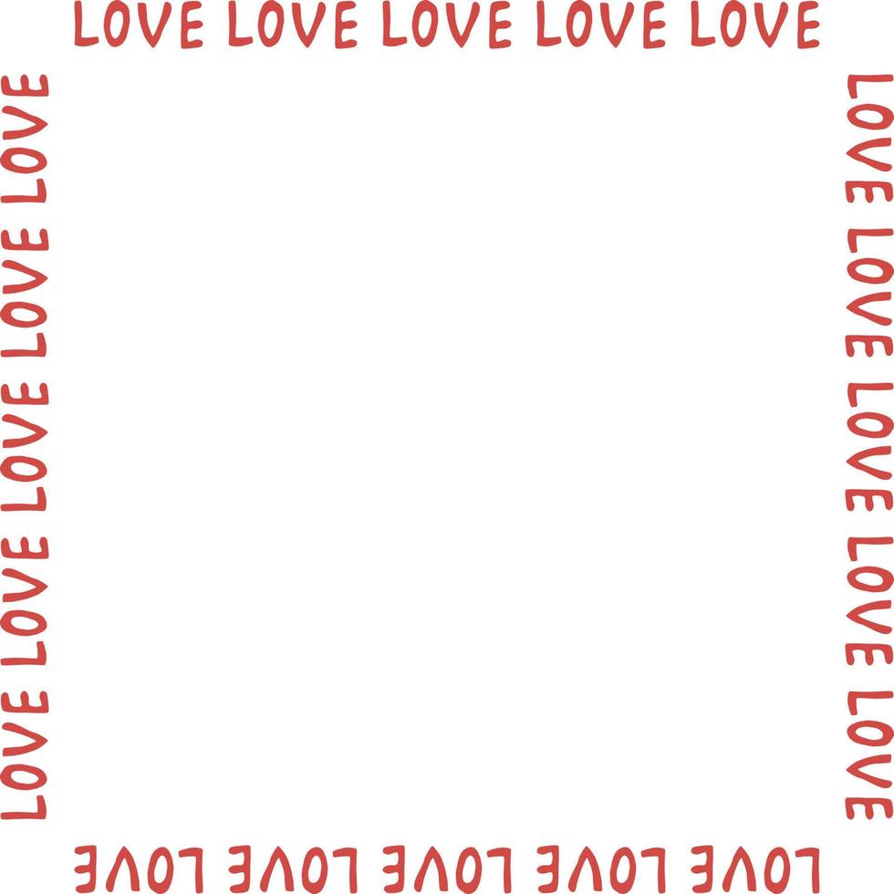 Square frame of the word love on white background. Vector image.