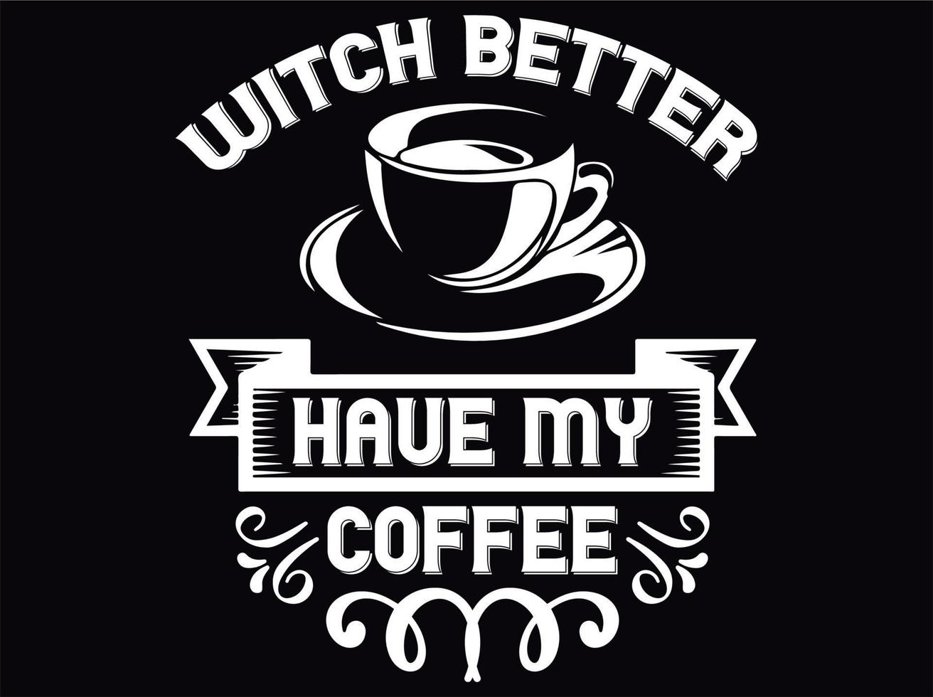 Coffee t-shirt design file vector