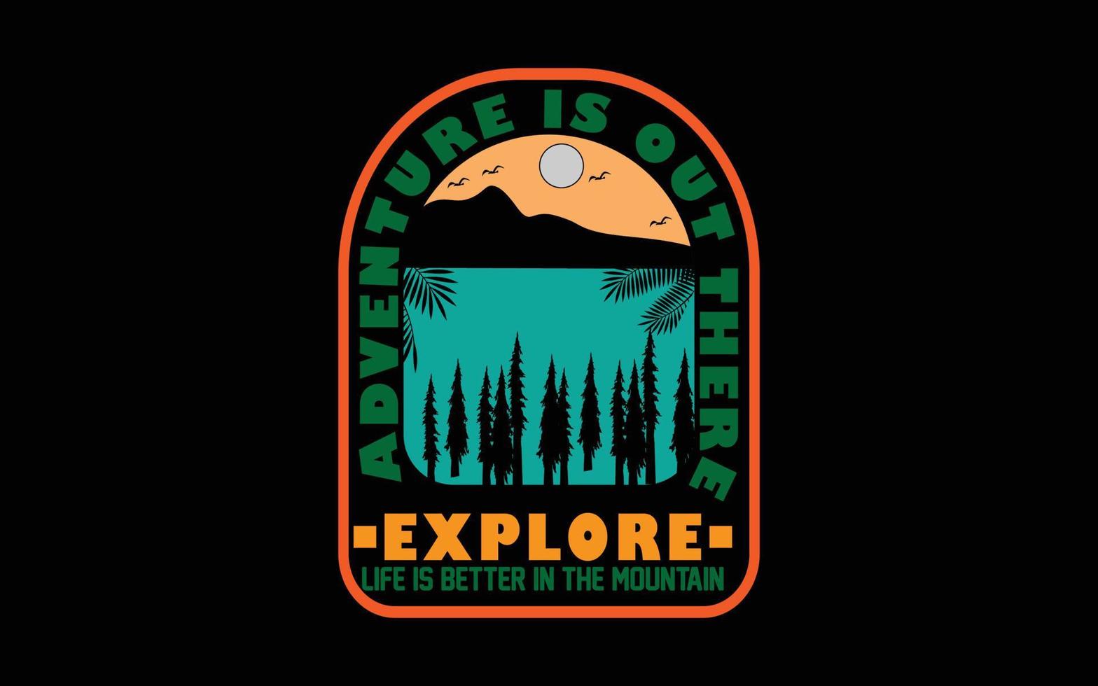 la aventura está fuera de allí explora el diseño de camiseta citado vector