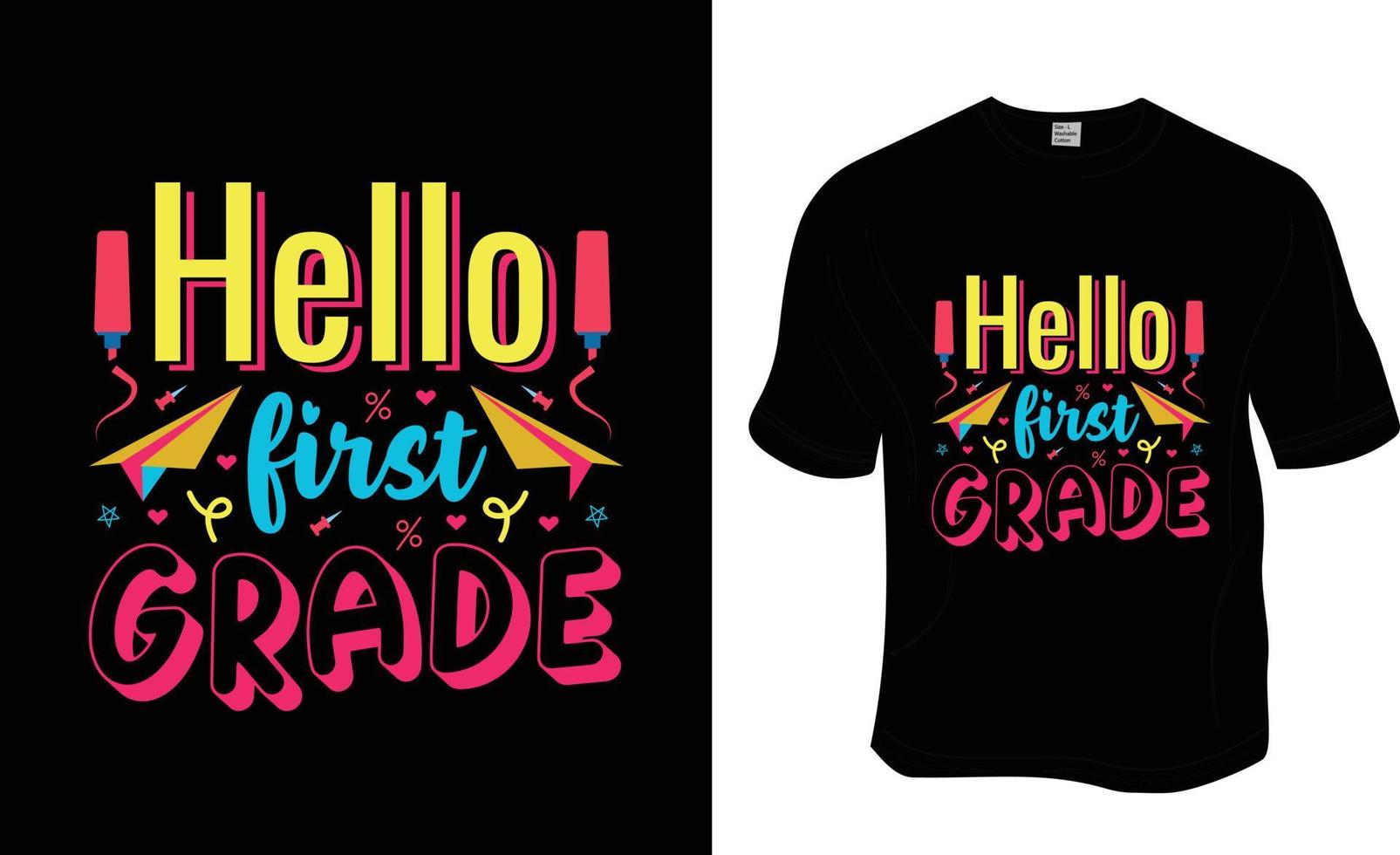 Hello first grade, Ready to print for apparel, poster, and illustration. Modern, simple, lettering t-shirt vector. vector