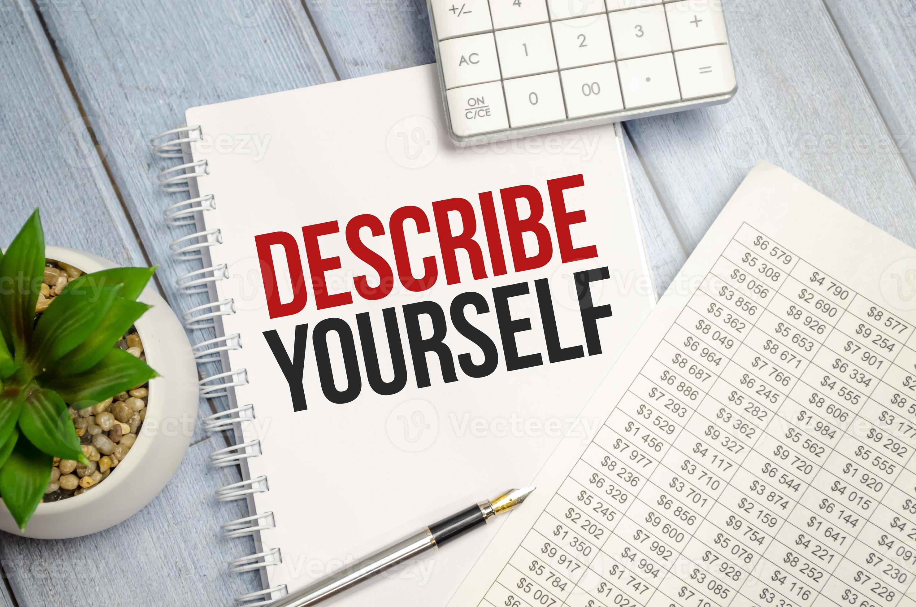 DESCRIBE YOURSELF word on notepad with glasses and chart 11027870 Stock