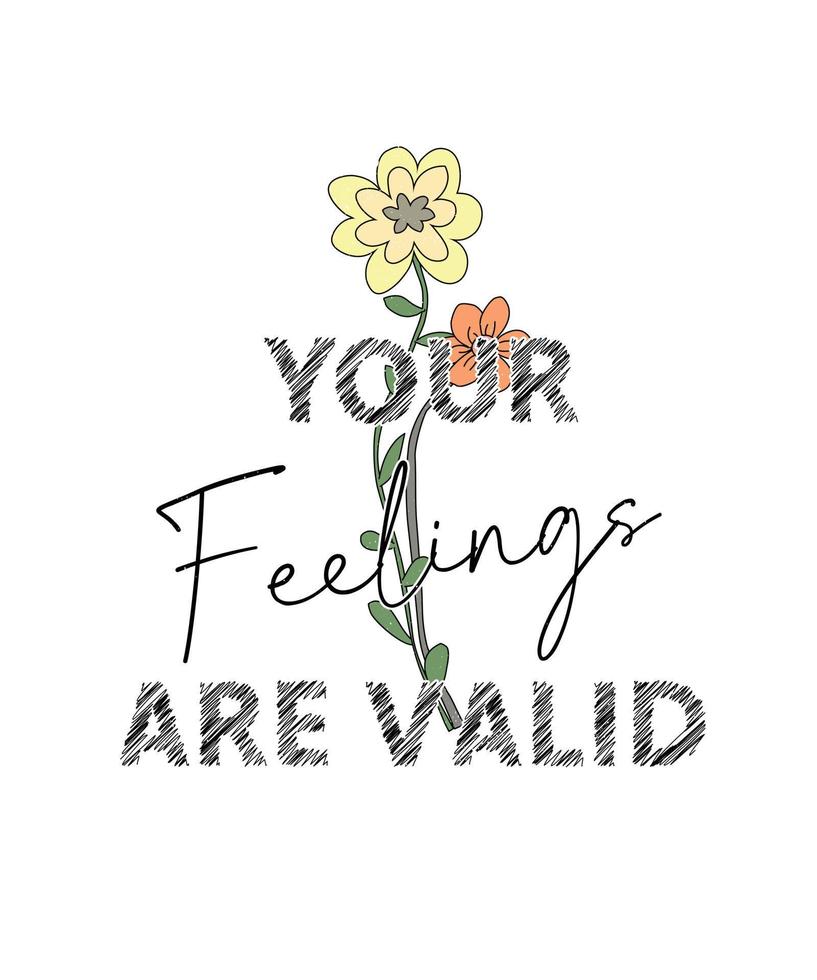 Your Feelings Are Valid Mental Health Awareness Tshirt Your Feelings Are Valid Mental Health Awareness Tshirt