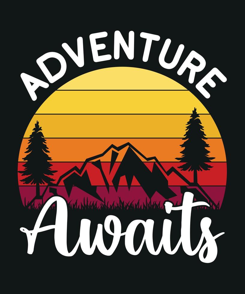 Adventure awaits hiking t-shirt design vector