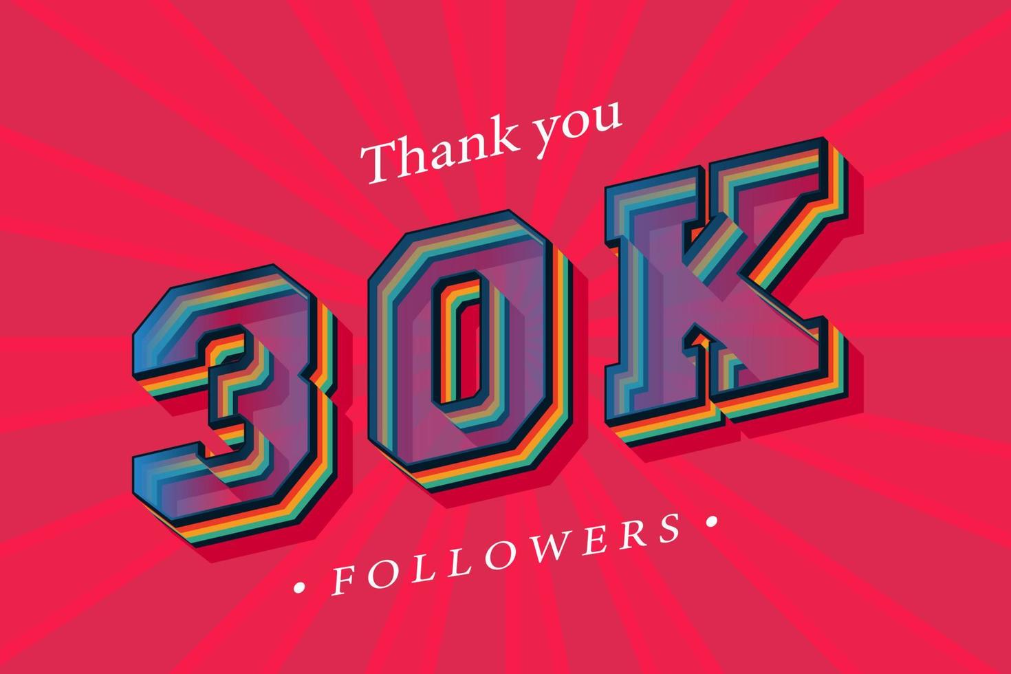 Thank you 30k social followers and subscribers with numbers Trendy Retro text effect 3d render vector